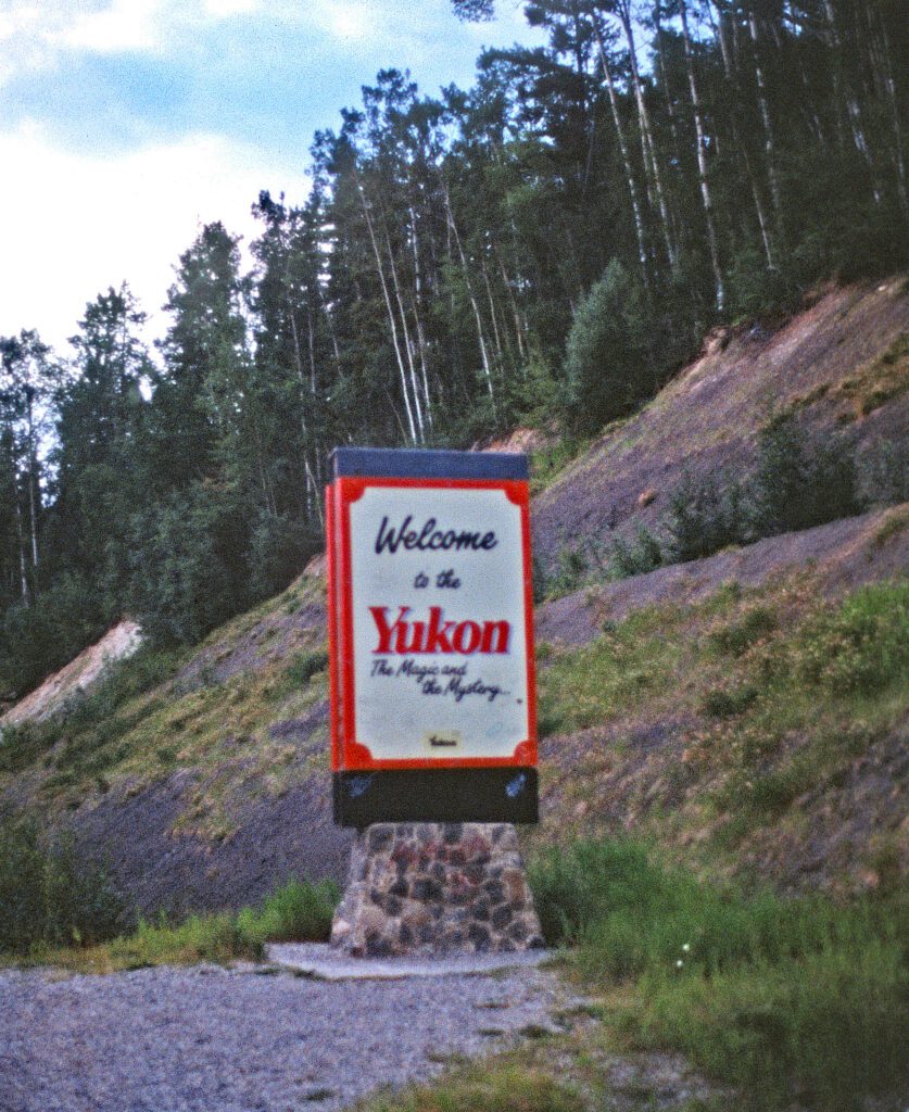 Welcome to the Yukon Territory sign.